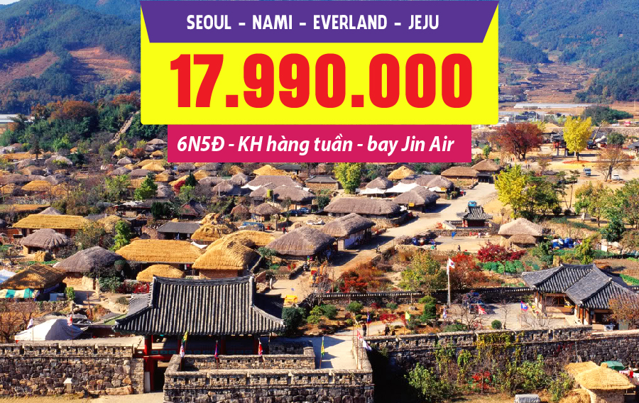 HQ21. (6N5Đ) Seoul | Nami | Everland | Jeju