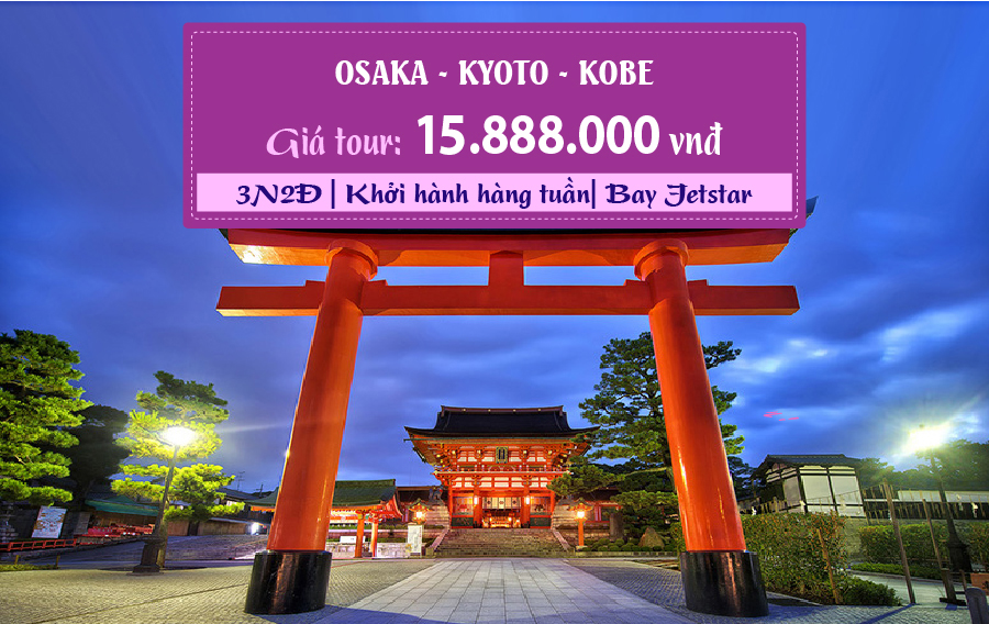 NB15. (3N2Đ) Osaka | Kyoto | Kobe (khởi hành từ Hà Nội)