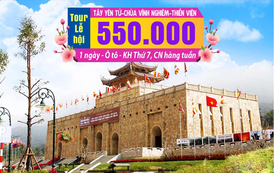 LH03. (1N) Tây Yên Tử | Chùa Vĩnh Nghiêm | Thiền viện Trúc Lâm Phượng Hoàng