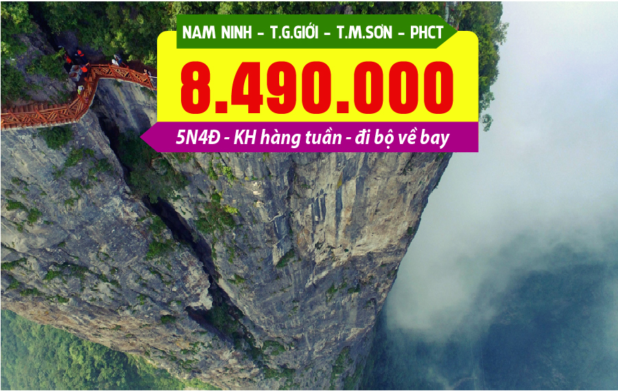 TQ20. (5N4Đ) Nam Ninh | Trương Gia Giới | Thiên Môn Sơn | Phượng Hoàng cổ trấn