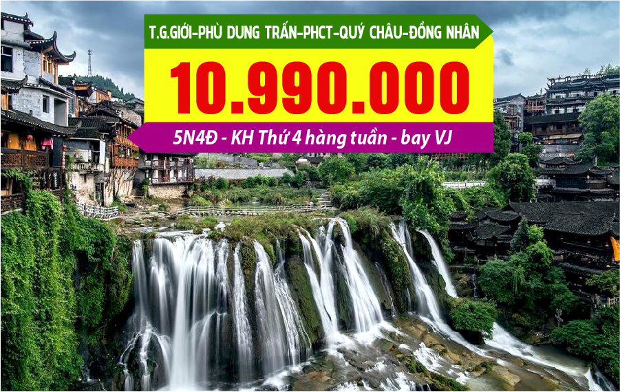 TQ26. (5N4Đ) Trương Gia Giới | Phù Dung trấn | Quý Châu | Đồng Nhân