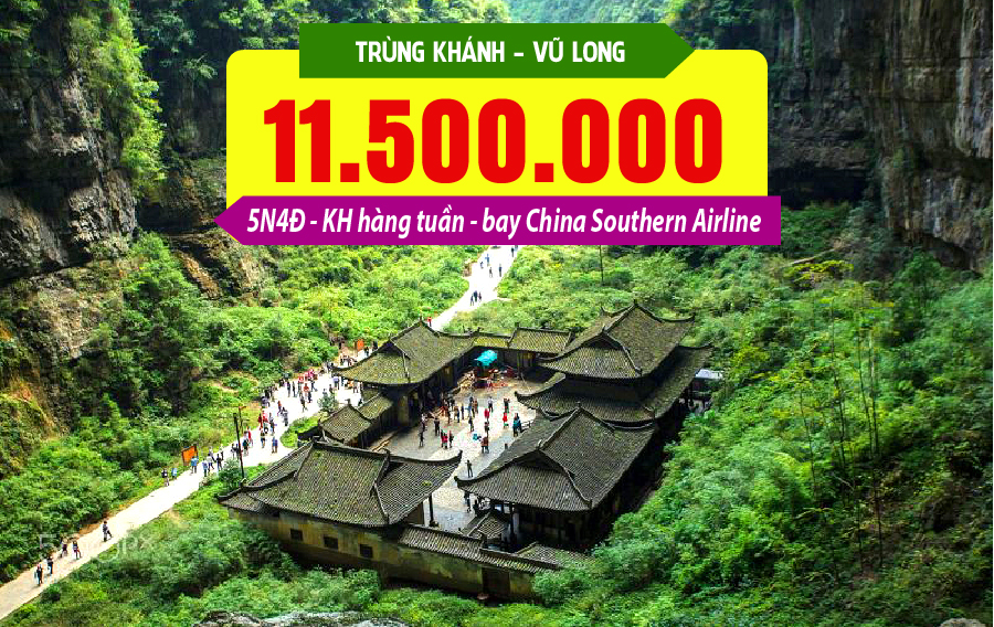 TQ36. (5N4Đ) Trùng Khánh | Vũ Long