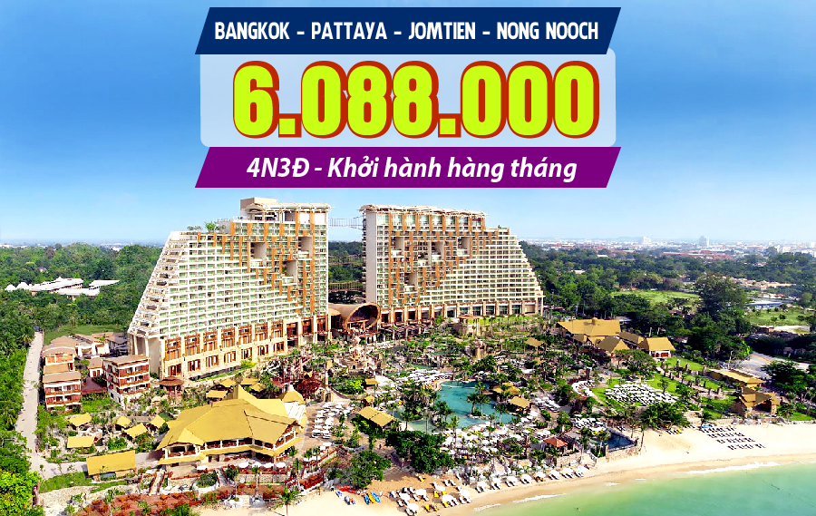 TL10. (4N3Đ) Bangkok | Pattaya | bãi biển Jomtien | vườn lan Nong Nooch